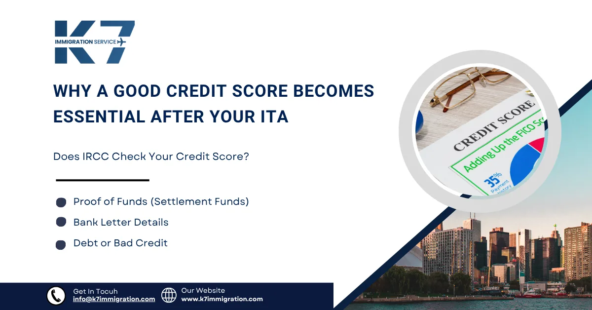 Why a Good Credit Score Becomes Essential After Your ITA and Landing in Canada (Preparing for 2026)
